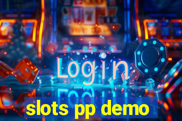 slots pp demo